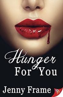 VIEW [KINDLE PDF EBOOK EPUB] Hunger for You (A Wild for You Novel Book 1) by Jenny Frame 🖌️