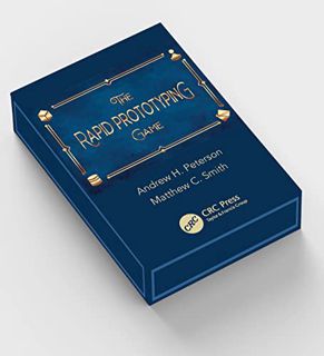 READ PDF EBOOK EPUB KINDLE The Rapid Prototyping Game by  Matthew Smith &  Andrew Peterson 💚