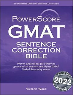 Read PDF EBOOK EPUB KINDLE The PowerScore GMAT Sentence Correction Bible by Victoria Wood 📙