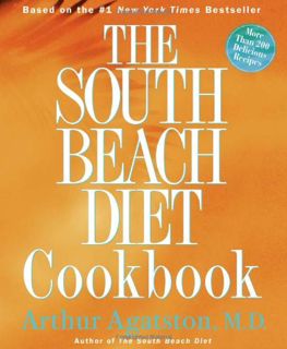 [Read] KINDLE PDF EBOOK EPUB The South Beach Diet Cookbook: More than 200 Delicious Recipes That Fit