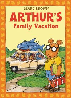 Download⚡️(PDF)❤️ Arthur's Family Vacation: An Arthur Adventure (Arthur Adventures (Paperback))