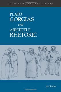 ACCESS EBOOK EPUB KINDLE PDF Gorgias and Rhetoric (Focus Philosophical Library) by  Plato,Aristotle,