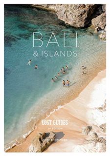 [READ] [PDF EBOOK EPUB KINDLE] Lost Guides - Bali & Islands: A Unique, Stylish and Offbeat Travel Gu