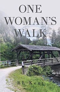 [View] PDF EBOOK EPUB KINDLE One Woman's Walk by  Rhonda Kent 📜