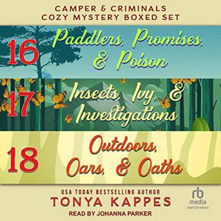 View [EPUB KINDLE PDF EBOOK] Camper and Criminals Cozy Mystery Boxed Set, Books 16-18 by  Tonya Kapp