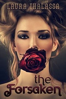 [READ] [EPUB KINDLE PDF EBOOK] The Forsaken (The Unearthly Book 4) by  Laura Thalassa 🗸