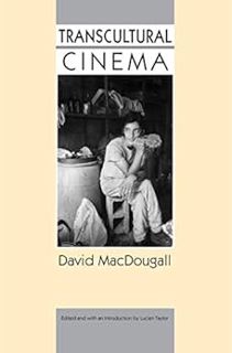 [Access] EBOOK EPUB KINDLE PDF Transcultural Cinema by David MacDougall,Lucien Taylor 📬