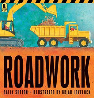 Read [KINDLE PDF EBOOK EPUB] Roadwork (Construction Crew) by  Sally Sutton &  Brian Lovelock 📮