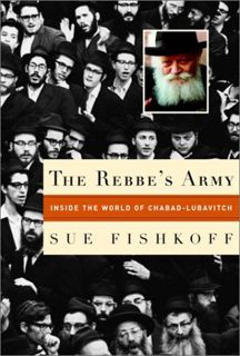 [GET] EPUB KINDLE PDF EBOOK The Rebbe's Army: Inside the World of Chabad-Lubavitch by  Sue Fishkoff