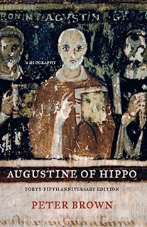 [VIEW] [KINDLE PDF EBOOK EPUB] Augustine of Hippo: A Biography by  Peter Brown ✅