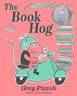 Read EPUB KINDLE PDF EBOOK The Book Hog by  Greg Pizzoli &  Greg Pizzoli 💙