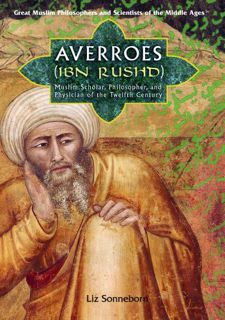 [Get] PDF EBOOK EPUB KINDLE Averroes/ibn Rushd: Muslim Scholar, Philosopher, And Physician of Twelft