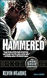 Read [Book] Hammered (The Iron Druid Chronicles, #3) by Kevin Hearne