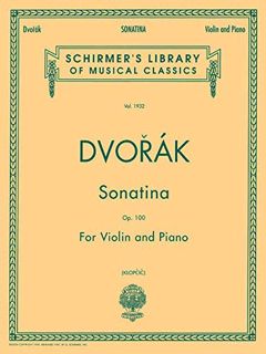 ACCESS [PDF EBOOK EPUB KINDLE] Sonatina for Violin and Piano, Op. 100 by  Rok Klopcic &  Antonin Dvo