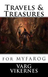 View [EBOOK EPUB KINDLE PDF] Travels & Treasures: for Mythic Fantasy Role-playing Game by  Varg Vike