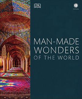 VIEW PDF EBOOK EPUB KINDLE Man-Made Wonders of the World (DK Wonders of the World) by  DK,Dan Cruick