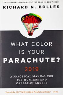[Read] [KINDLE PDF EBOOK EPUB] What Color Is Your Parachute? 2019: A Practical Manual for Job-Hunter