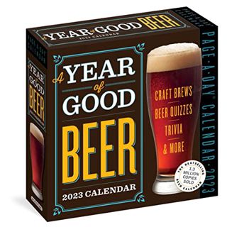 Read PDF EBOOK EPUB KINDLE A Year of Good Beer Page-A-Day Calendar 2023: Craft Beers, Beer Quizzes,