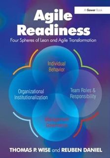 [VIEW] [PDF EBOOK EPUB KINDLE] Agile Readiness: Four Spheres of Lean and Agile Transformation by  Th