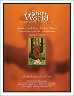 READ [EBOOK EPUB KINDLE PDF] The Story of the World, Activity Book 1: Ancient Times - From the Earli