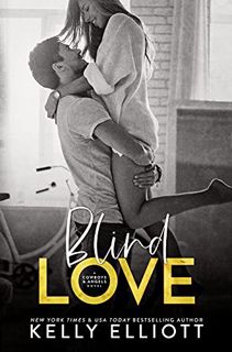 Get [EBOOK EPUB KINDLE PDF] Blind Love (Cowboys and Angels Book 5) by  Kelly Elliott 📙