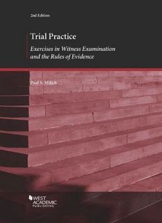ACCESS PDF EBOOK EPUB KINDLE Trial Practice: Exercises in Witness Examination and the Rules of Evide