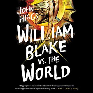 [ACCESS] [PDF EBOOK EPUB KINDLE] William Blake vs the World by  John Higgs,John Higgs,OrangeSky Audi