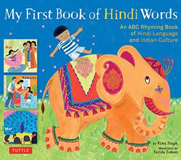 GET KINDLE PDF EBOOK EPUB My First Book of Hindi Words: An ABC Rhyming Book of Hindi Language and In