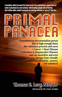 Read [PDF EBOOK EPUB KINDLE] Primal Panacea by  Thomas E. Levy &  Garry Gordon 🖍️