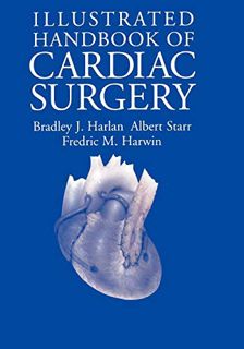 [VIEW] [KINDLE PDF EBOOK EPUB] Illustrated Handbook of Cardiac Surgery (Applied Mathematical Science