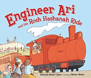 READ PDF EBOOK EPUB KINDLE Engineer Ari and the Rosh Hashanah Ride by  Deborah Bodin Cohen &  Shahar