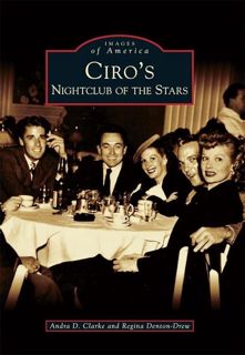 Download (PDF) Ciro's: Nightclub of the Stars (Images of America)