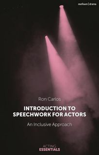 PDF Download Introduction to Speechwork for Actors: An Inclusive Approach (Acting Essentials)