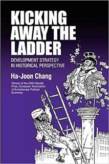 (Download eBook) Kicking Away the Ladder: Development Strategy in Historical Perspective Full Audiob