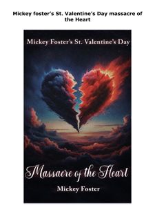 PDF Read Online Mickey foster’s St. Valentine’s Day massacre of the He
