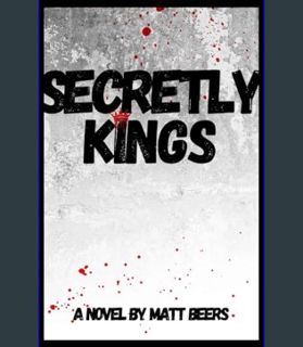 GET [PDF Secretly Kings     Paperback – February 3, 2024