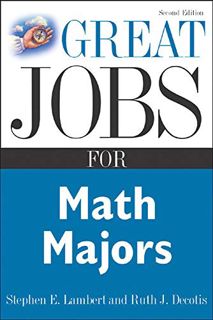 [Get] KINDLE PDF EBOOK EPUB Great Jobs for Math Majors, Second ed. (Great Jobs For…Series) by  Steph