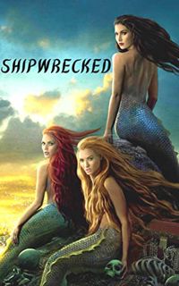 [GET] [EBOOK EPUB KINDLE PDF] Shipwrecked (The Adventures of Urna Book 1) by  Richard Staley 📦