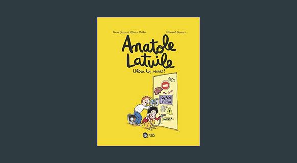 GET [PDF Anatole Latuile, Tome 05: Ultra top secret ! (French Edition)     Kindle Edition