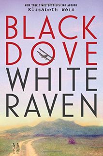 [VIEW] [EPUB KINDLE PDF EBOOK] Black Dove White Raven by  Elizabeth Wein 🖌️