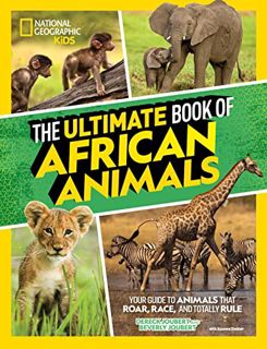 Access [EBOOK EPUB KINDLE PDF] The Ultimate Book of African Animals by  Dereck and Beverly Joubert &