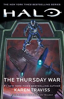 [Get] [PDF EBOOK EPUB KINDLE] Halo: The Thursday War: Book Two of the Kilo-Five Trilogy by  Karen Tr