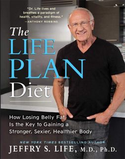 Read [PDF] The Life Plan Diet: How Losing Belly Fat is the Key t