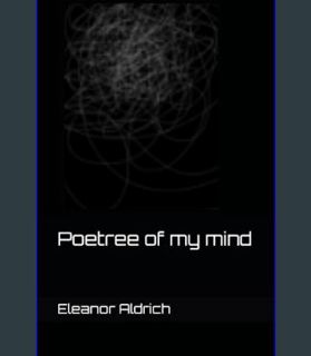 Download Online Poetree of my mind     Paperback – January 30, 2024