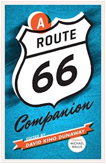 GET PDF EBOOK EPUB KINDLE A Route 66 Companion by  David King Dunaway &  Michael Wallis 🗃️