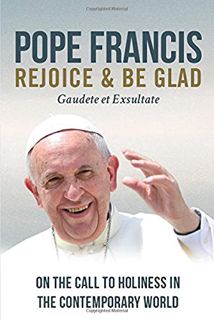[GET] [EBOOK EPUB KINDLE PDF] Rejoice and Be Glad: On the Call to Holiness in the Contemporary World