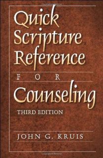 [ACCESS] PDF EBOOK EPUB KINDLE Quick Scripture Reference for Counseling by  John G. Kruis 💑