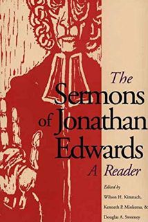 [VIEW] EBOOK EPUB KINDLE PDF The Sermons of Jonathan Edwards: A Reader by  Jonathan Edwards,Wilson H