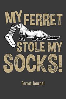 [VIEW] [PDF EBOOK EPUB KINDLE] My Ferret Stole My Socks!: A Journal for Ferret Owners by  Alledras D