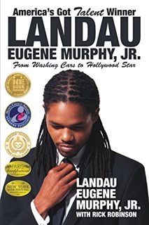 [ACCESS] KINDLE PDF EBOOK EPUB America's Got Talent Winner Landau Eugene Murphy Jr: From Washing Car
